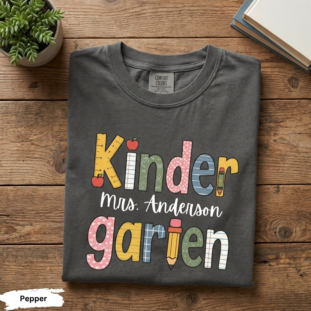 Comfort Colors Custom Kindergarten Teacher Shirt, Teaching Shirt, Personalizable Kindergarten Shirt, Custom Teaching Shirts, New TeacherGift