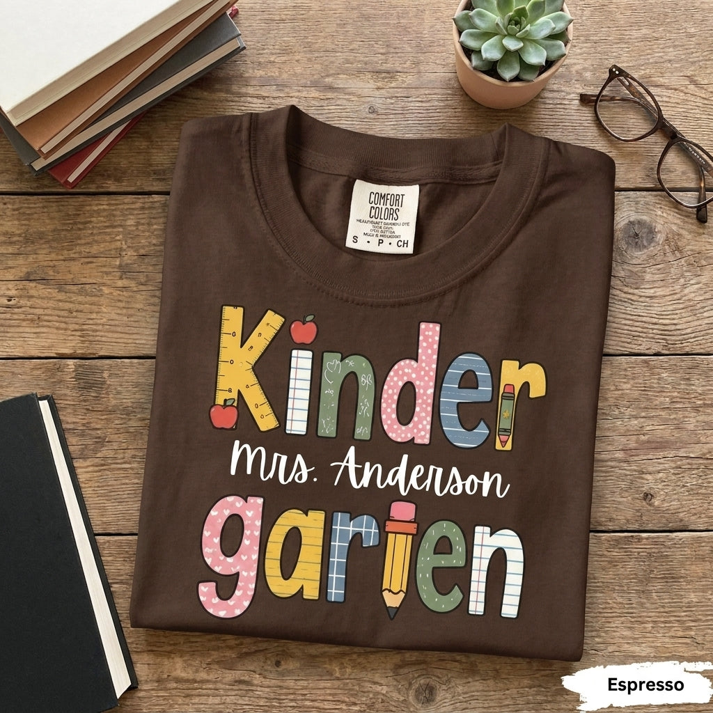 Comfort Colors Custom Kindergarten Teacher Shirt, Teaching Shirt, Personalizable Kindergarten Shirt, Custom Teaching Shirts, New TeacherGift
