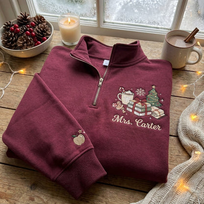 Christmas Teacher Quarter Zip, Personalized Teacher Sweatshirt, Embroidered Teacher Pullover, Custom Mrs. Name