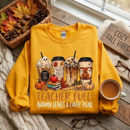 Teacher Fuel Sweatshirt, Fall Teacher Shirt, Autumn Coffee Sweatshirt, Teacher Gift, Halloween Teacher Shirt, Cozy Teacher Pullover