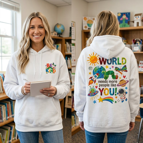 Be Kind Teacher Hoodie, The World Needs More People Like You, Teacher Appreciation Gift, Elementary Teacher Gift, Kindness Sweatshirt