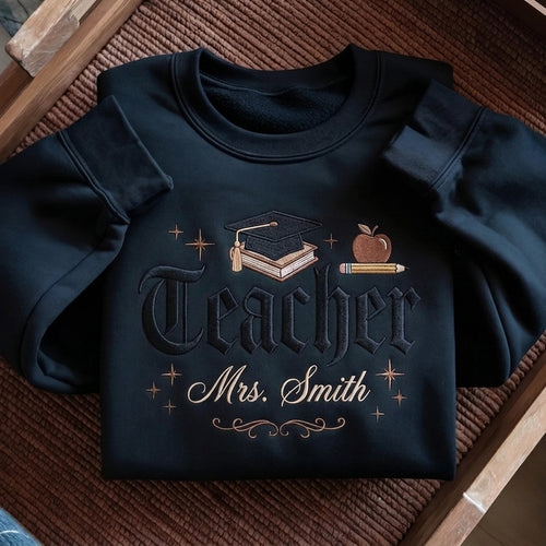 Personalized Teacher Sweatshirt, Embroidered Teacher Crewneck, Custom Name Teacher Pullover, Graduation Gift