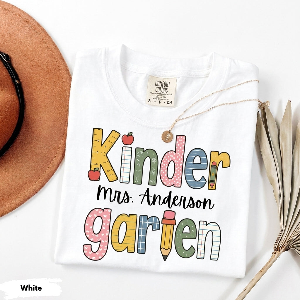 Comfort Colors Custom Kindergarten Teacher Shirt, Teaching Shirt, Personalizable Kindergarten Shirt, Custom Teaching Shirts, New TeacherGift