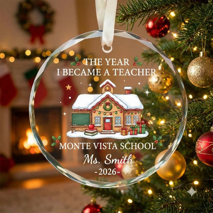 The Year I Became A Teacher Personalized Glass Ornament
