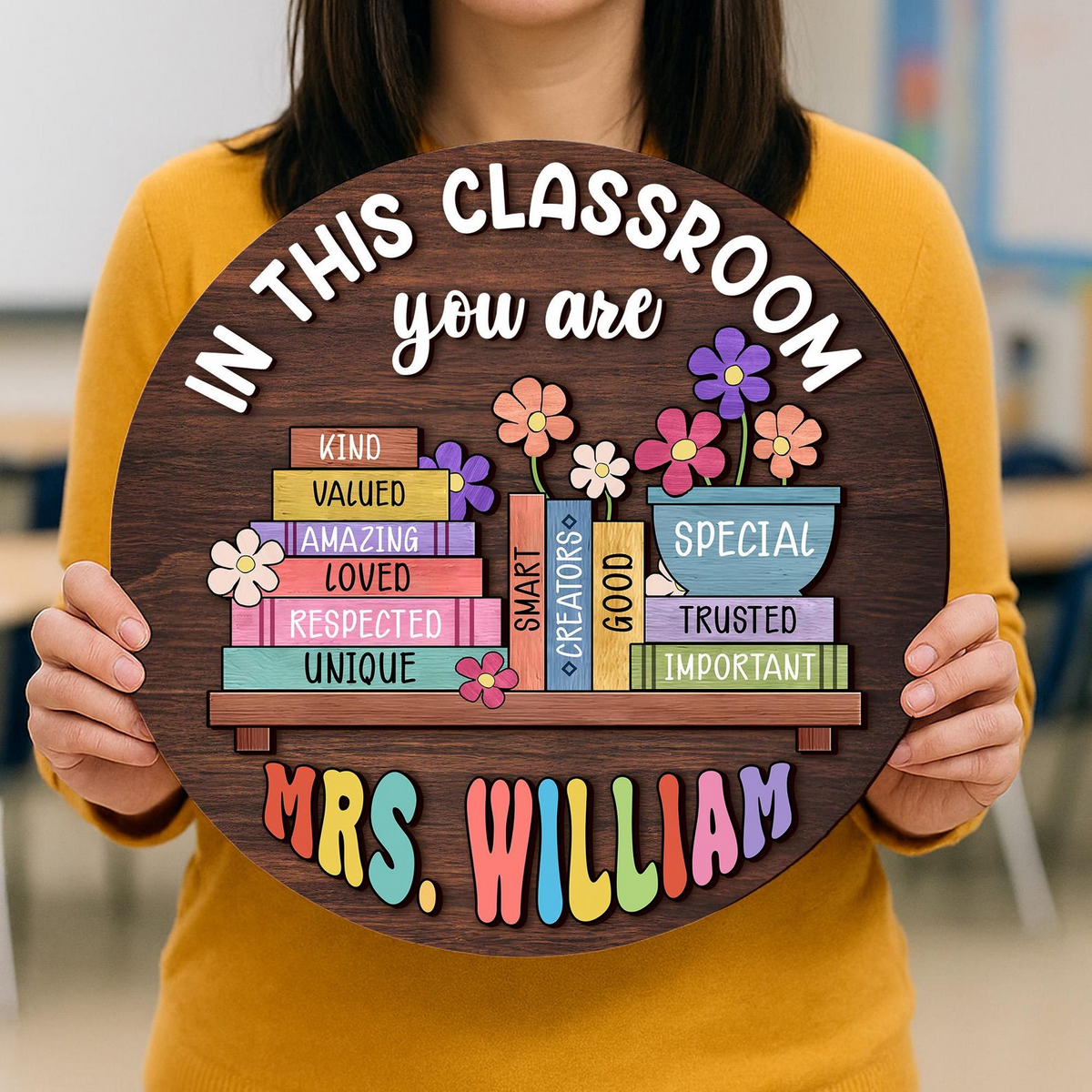 Custom Teacher Door Hanger: In This Classroom, Personalized Wood Sign