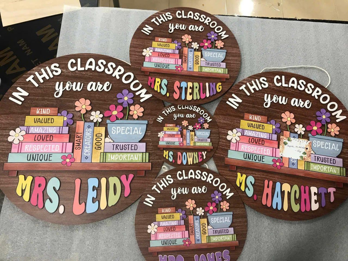 Custom Teacher Door Hanger: In This Classroom, Personalized Wood Sign