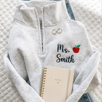 Custom Embroidered Teacher Quarter Zip, Personalized Apple School Staff Pullover