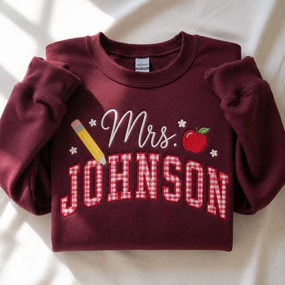 Teacher Sweatshirt – Personalized Teacher Name & Apple School Pullover